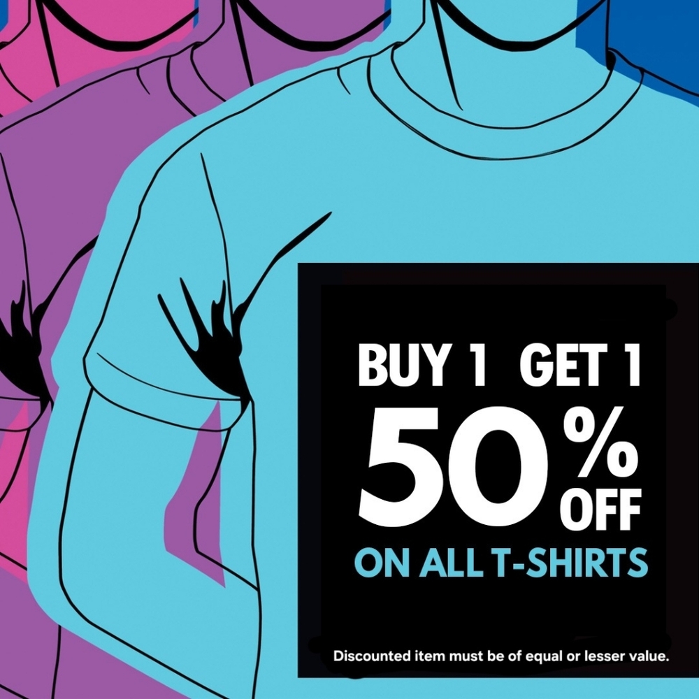T-Shirts - Buy 1 Get 1 50% Off